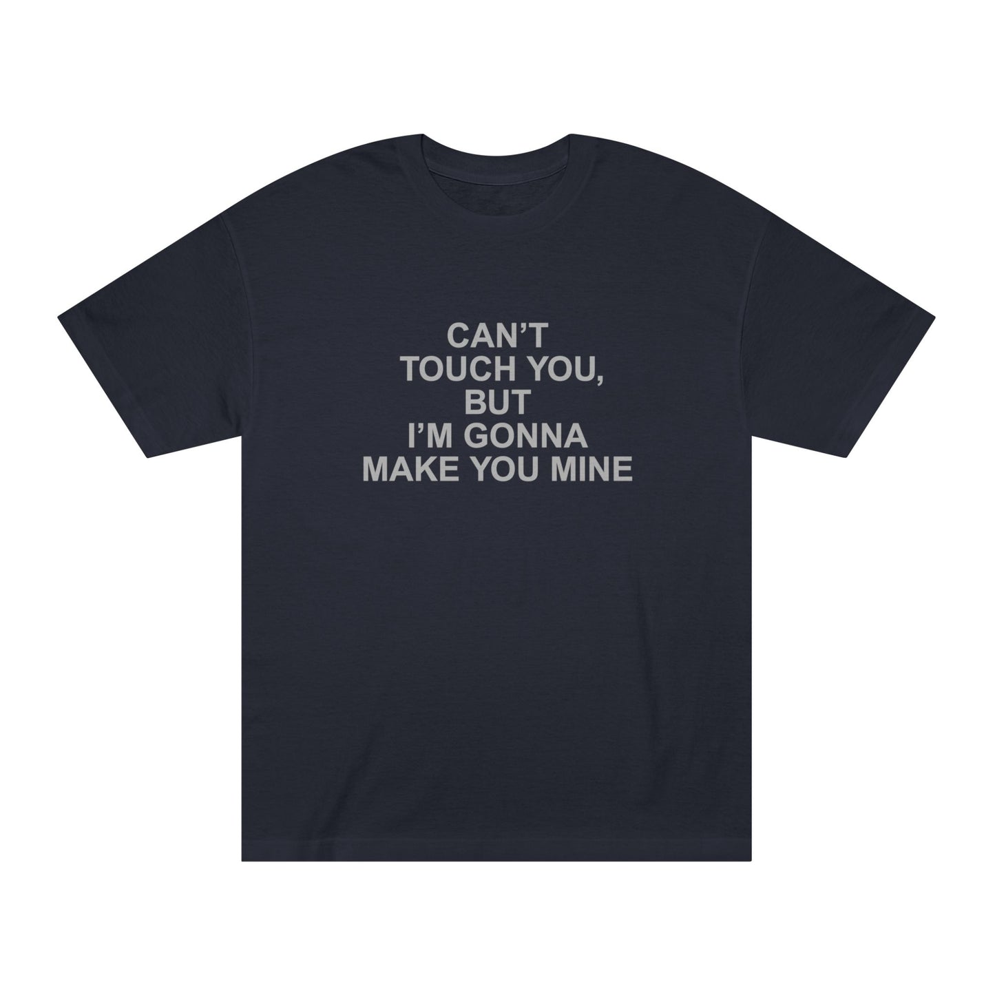 MAKE YOU MINE